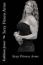 Sexy Fitness Arms