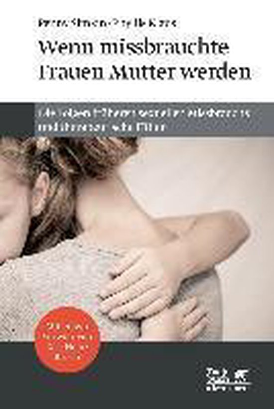 Wenn missbrauchte Frauen Mutter werden - cover