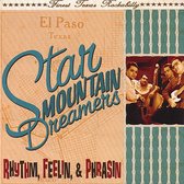 Star Mountain Dreamers - Rhythm, Feelin & Phrasin (CD) (Reissue)