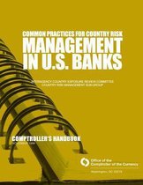 Common Practices for Country Risk Management in U.S. Banks