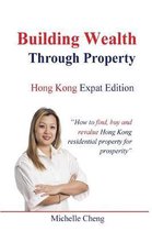 Building Wealth Through Property