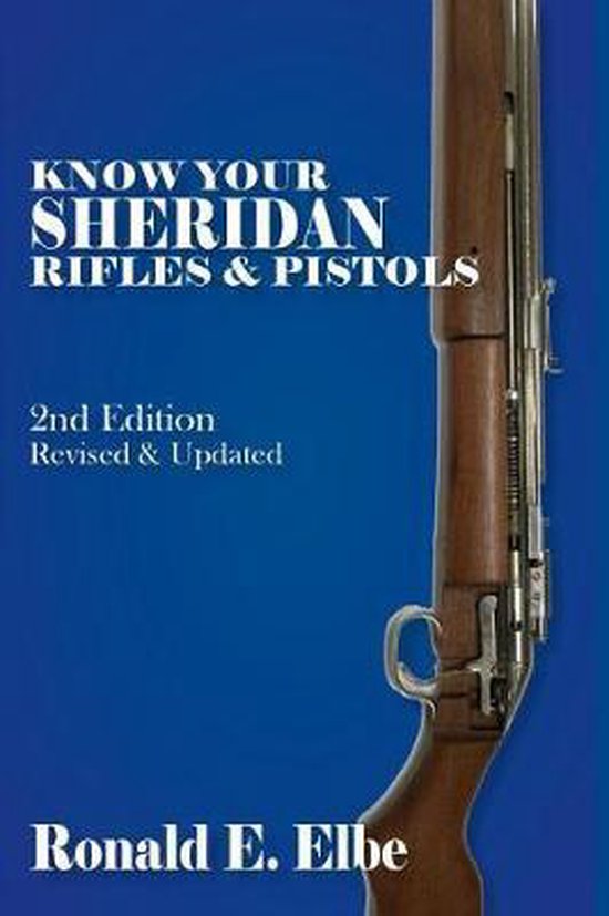 Know Your Sheridan Rifles & Pistols - cover