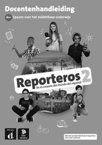 Reporteros 2 - Reporteros 2 - Docentenhandleiding - Talenland versie A1.2 Docentenhandleiding