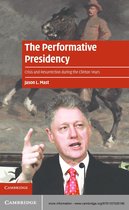 Cambridge Cultural Social Studies -  The Performative Presidency