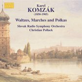 Slovak Radio Philharmonic Orchestra, Christian Pollack - Komzák: Waltzes, Marches And Polkas (CD)