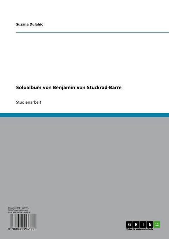 Soloalbum Benjamin Von Stuckrad-barre Soloalbum von Benjamin von Stuckrad-Barre (ebook), Suzana Dulabic