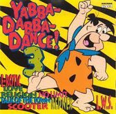 Yabba-Dabba-Dance! 3 (Benelux)