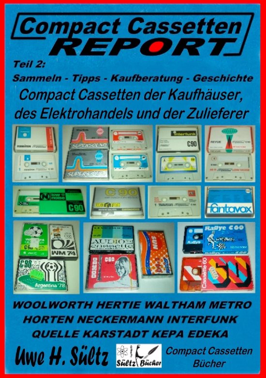 Compact Cassetten Report - Teil 2: Sammeln - Tipps - Kaufber ... - cover
