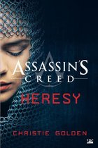 Assassin's Creed - Assassin's Creed : Assassin's Creed : Heresy