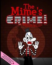 The Mime's Crime!