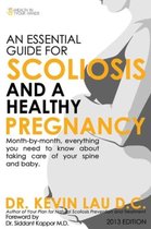 An Essential Guide for Scoliosis and a Healthy Pregnancy (2nd Edition)