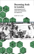 Anthropology, Culture and Society - Becoming Arab in London