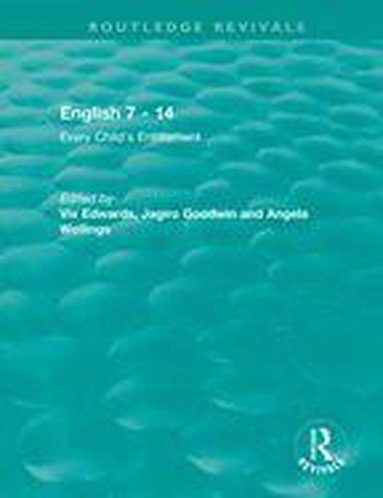Routledge Revivals - English 7 - 14 (1991) - cover