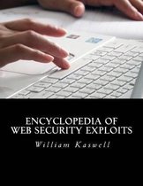 Encyclopedia of Web Security Exploits