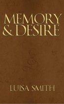 Memory & Desire