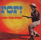 Pop! Goes the West