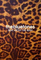 Beat About The Bush Bluetones