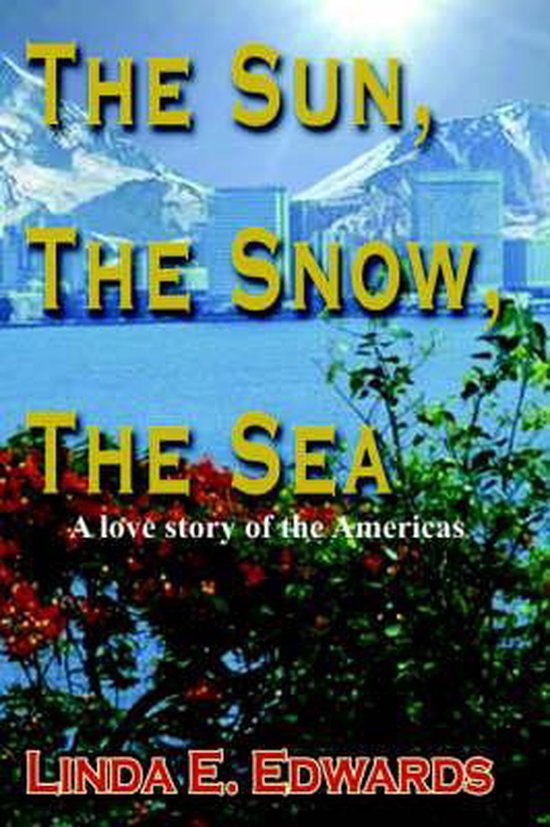 The Sun, The Snow, The Sea - cover
