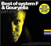 Best Of System F & Gouryella Part I