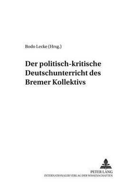 Der politisch-kritische Deutschunterricht des Bremer Kollekt ... - cover