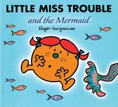 Mr. Men and Little Miss - Little Miss Trouble and the Mermaid
