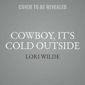 Twilight, Texas Series, 8- Cowboy, It's Cold Outside Lib/E