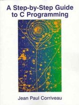 A Step-by-Step Guide to C Programming