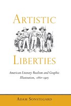 Studies in American Literary Realism and Naturalism - Artistic Liberties