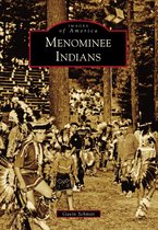 Images of America - Menominee Indians