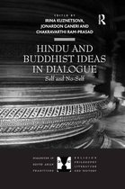 Dialogues in South Asian Traditions: Religion, Philosophy, Literature and History- Hindu and Buddhist Ideas in Dialogue