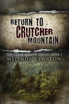 Cedar Hollow Series 2 - Return to Crutcher Mountain