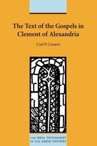 The Text of the Gospels in Clement of Alexandria