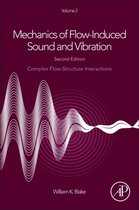 Mechanics of Flow-Induced Sound and Vibration, Volume 2