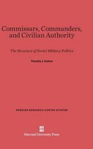 Russian Research Center Studies- Commissars, Commanders, and Civilian Authority