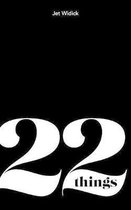 22 Things