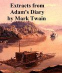 Extracts from Adam's Diary