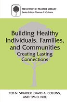 Prevention in Practice Library - Building Healthy Individuals, Families, and Communities
