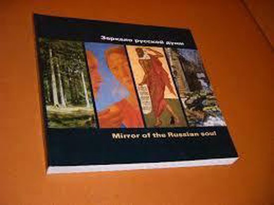 9789068290783 - Spiegel van de Russische Ziel / Mirror of the Russian Soul