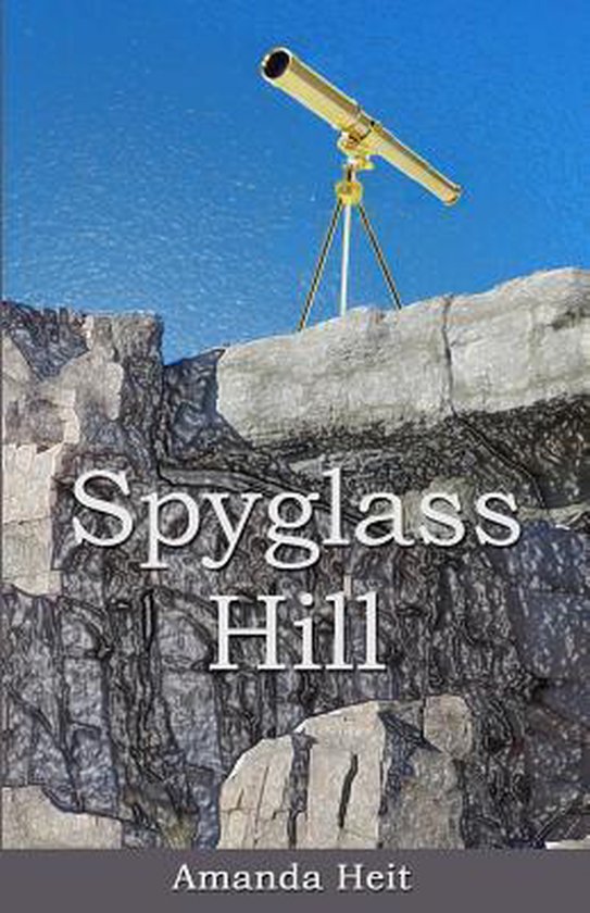 Spyglass Hill, Amanda Heit 9781500720292 Boeken