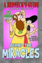 A Redneck's Guide Behind The Miracles