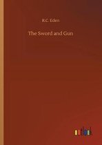 The Sword and Gun