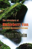The Adventures of Huckleberry Finn, Original Uncensored Version