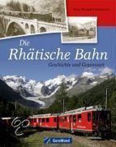 Die Rhätische Bahn