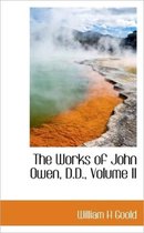 The Works of John Owen, D.D., Volume II