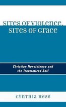 Sites of Violence, Sites of Grace