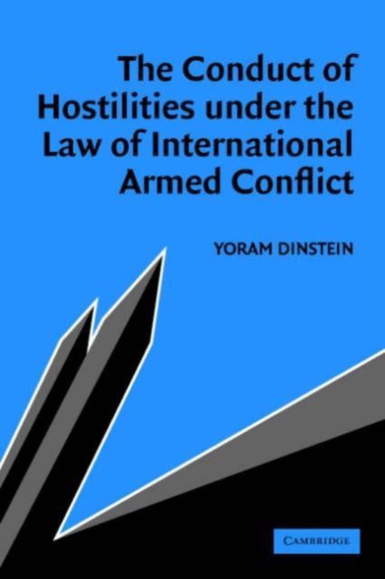 The Conduct Of Hostilities Under The Law Of International Ar ... - cover
