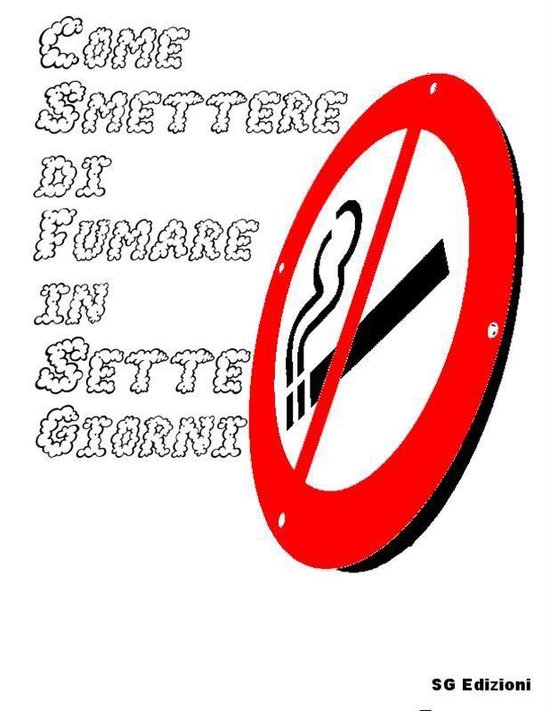 Come Smettere di Fumare in sette giorni - cover