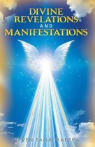 Divine Revelations and Manifestations