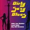 Dirty Sexy Blues