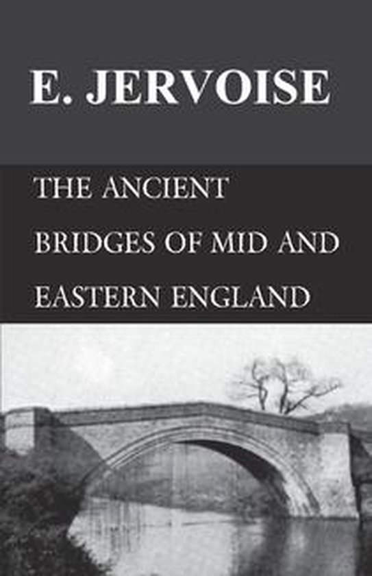 The Ancient Bridges of Mid and Eastern England - cover
